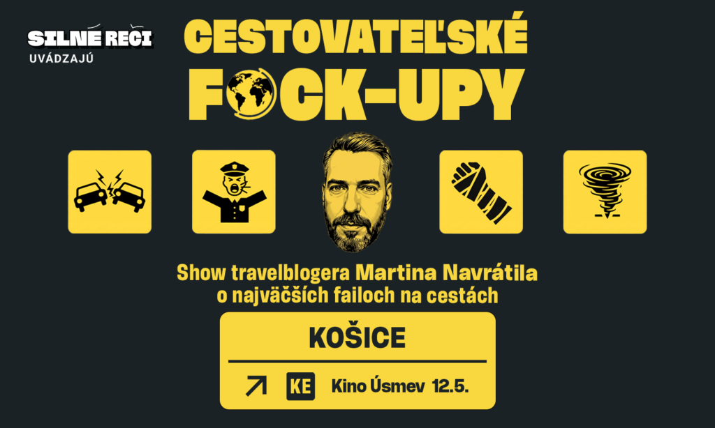 Cestovateľské F*CK- UPY v Košiciach