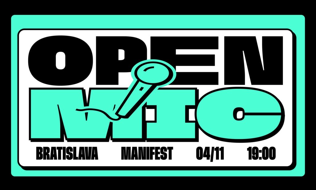 Open mic v Manifeste