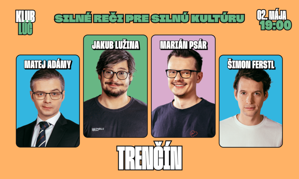 Silné reči pre silnú kultúru v Trenčíne