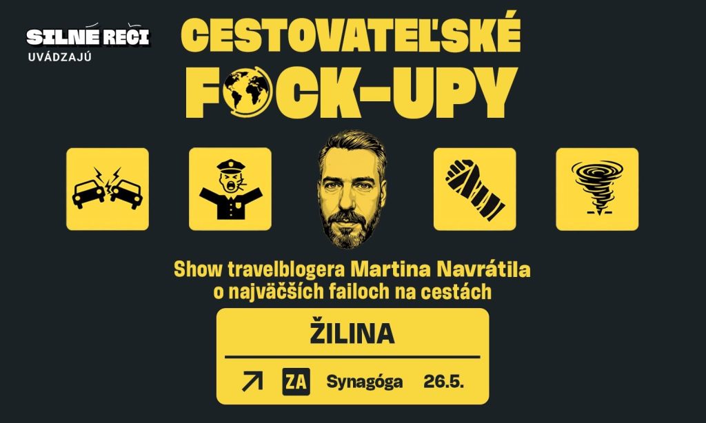 Cestovateľské f*ck-upy v Žiline