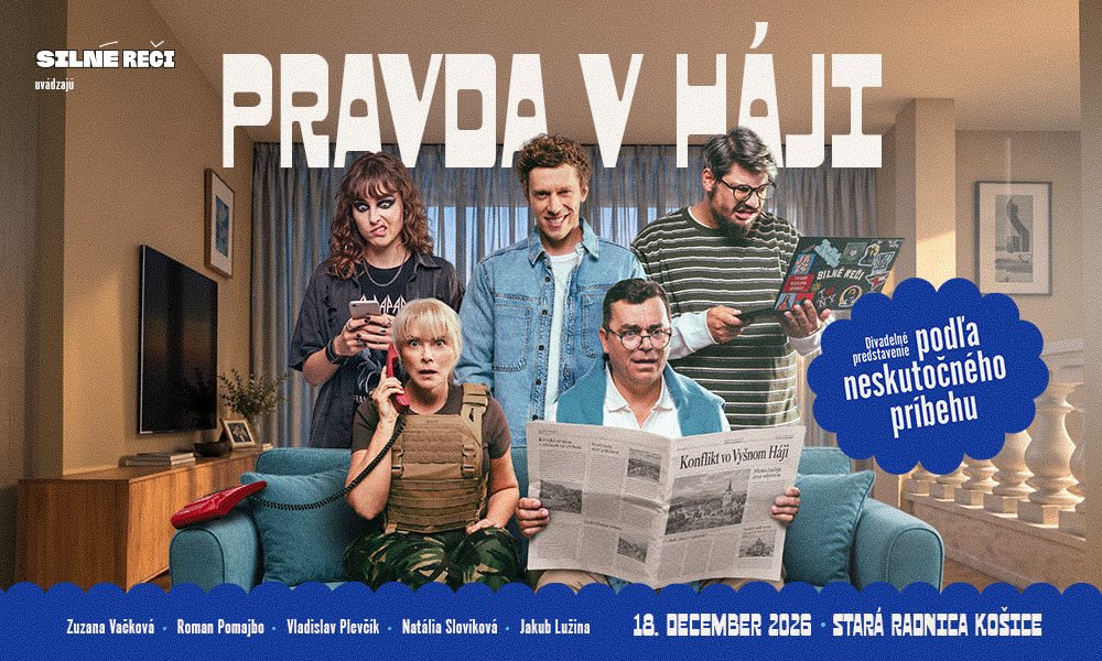 PRAVDA V HÁJI v Košiciach