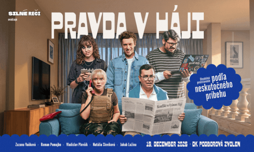 PRAVDA V HÁJI  vo Zvolene