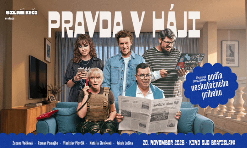 PRAVDA V HÁJI  v Bratislave - PREDPREMIÉRA